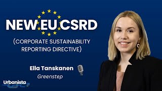 New EU Corporate Sustainability Reporting Directive I URBANISTA ep 25 [upl. by Jorey]