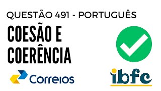 Questão 491  Português para Concursos  Coesão e Coerência  IBFC [upl. by Bakerman]