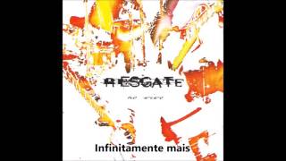 Banda Resgate  Infinitamente mais [upl. by Inness51]