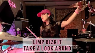 TAKE A LOOK AROUND  Limp Bizkit Drum Cover [upl. by Markland]