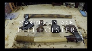 Making an axe holster [upl. by Tiebout]