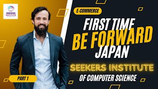 what is ecommerce  be forward Japan  SeekersInstitute [upl. by Belmonte]