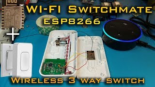 WiFi switchmate wireless 3 way switch with Alexa Tutorial  16 [upl. by Auberta51]