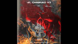 El Chamuko V3  El Makabelico Del Records [upl. by Yole]