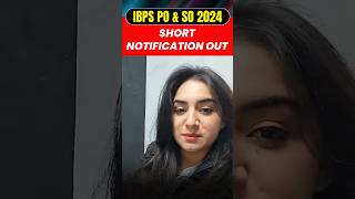 IBPS PO amp SO 2024 Short Notification Out 😍 ibps ibpspo ibpsso bankingwallah [upl. by Adnalue531]