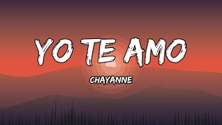 Chayanne  Yo Te Amo LETRA [upl. by Hseyaj721]