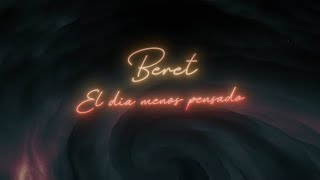 Beret  El día menos pensado Lyric Video Oficial [upl. by Fronnia]