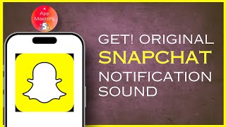 How To Get Original Snapchat Notification Sound  New amp Easy [upl. by Okier99]