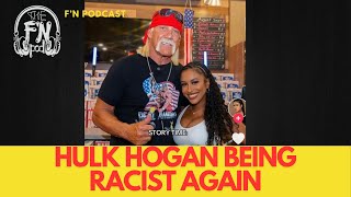 Hulk Hogan Being Racist Again [upl. by Izmar]