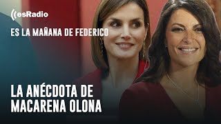 La anécdota de Macarena Olona con quotlas posaderasquot de la reina Letizia [upl. by Lrak]