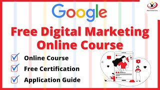 Free Digital Marketing Online Course by GOOGLE  Free Certification  Learn skills for FREE [upl. by Notlad]