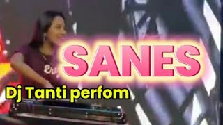 Dj Tanti SANES Ra Koyo Koe Sing Gampang Golet Liyane Live performance [upl. by Hulbig]