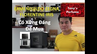 Nước hoa Ermenegildo Zegna Florentine Iris  Có xứng đáng để mua [upl. by Hedvige]