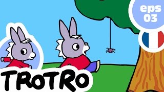 TROTRO  EP03  Trotro est un petit monstre [upl. by Zanlog]