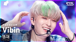 페이스캠4K 영재 Vibin Youngjae FaceCam│SBS Inkigayo20211010 [upl. by Eisac]