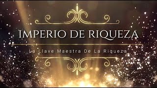 Imperio de riqueza [upl. by Sayre]