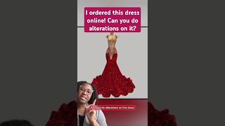 Client ordered this dress online and needed alterations promdress [upl. by Merril]