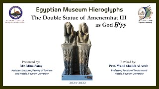 The Double Statue of Amenemhat III as god Hapy Hieroglyphs at the Egyptian Museum [upl. by Thomson786]