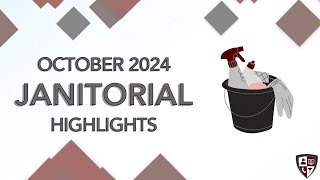 Janitorial Highlights  October 2024 [upl. by Pearle]