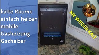 kalte Räume einfach heizen  mobile Gasheizung  Gasheizer  Gasofen [upl. by Woermer]