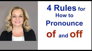 4 Rules for How to Pronounce quotOFquot and quotOFFquot [upl. by Akinot]