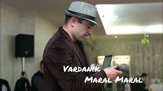 Vardanik  maral maral es [upl. by Airamat]