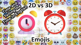 Emoji Meanings 2D vs 3D Emojis Part 28  Time and Telling the Time in English  English Vocabulary [upl. by Homovec515]