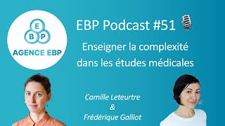 Podast 51  Enseigner la complexité dans les études médicales [upl. by Imit]