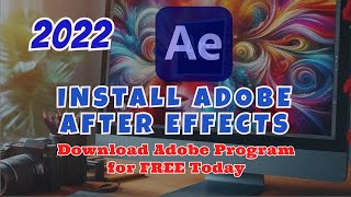 Descargar e Instalar Adobe AFTER EFFECTS 2022 español Fácil y Rápido FREE ¡Ultima Actualización [upl. by Anirahc]