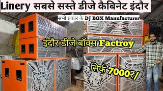 All Type लाइनरी DJ speaker Box Manufacturer  indore DJ Market  DJ Box Manufacturing indore [upl. by Lletram566]