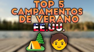 🌞 Los 5 Mejores CAMPAMENTOS DE VERANO en ESTADOS UNIDOS  2024 [upl. by Elie]