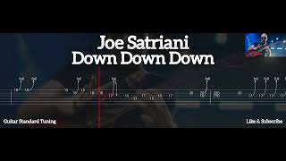 JOE SATRIANI DOWN DOWN DOWN  TAB GUITAR [upl. by Randolph557]