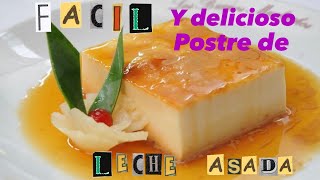 POSTRE DE LECHE ASADA [upl. by Akessej]