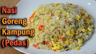 Resep Nasi Goreng Kampung Pedas  How To Make Fried Rice Kampung Spicy  MASAKMASAK12 [upl. by Griselda]