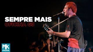 Oficina G3  Sempre Mais Ao Vivo  DVD O Tempo [upl. by Berger]