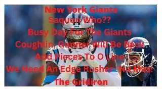 The Gridiron New York Giants Saquon Who A Busy Day For The Giants Coughlin Gunner Will Be Back [upl. by Naillij]