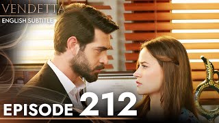 Vendetta  Episode 212 English Subtitled  Kan Cicekleri [upl. by Ahsilef437]