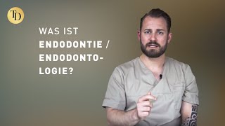 Was ist Endodontie  Endodontologie [upl. by Budd]