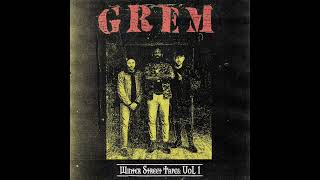 GREM  Winter Street Tapes Vol I [upl. by Schlesinger]