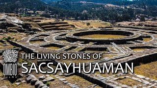 The Living Stones of Sacsayhuaman [upl. by Jone]