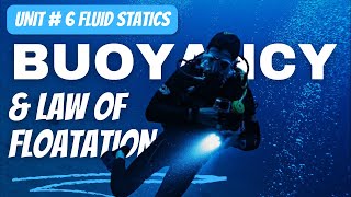 Buoyancy and Law of Floatation  Unit 6 Fluid Statics  Class 11 TP11 62 [upl. by Eylsel]