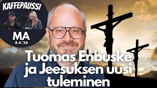 Tuomas Enbuske ja Jeesuksen uusi tuleminen  Kaffepaussi  66 [upl. by Yale]