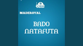 BADO NATAFUTAFull Ep [upl. by Cotterell359]