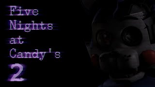 FNAC2beep2ogg  Five Nights at Candys 2 [upl. by Grady93]