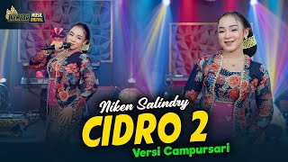 Niken Salindry  Cidro 2  Kembar Campursari  Official Music Video [upl. by Leonerd]