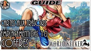 One Piece World Seeker  cartes aux trésors emplacement des 10 coffres [upl. by Nilrak]