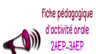 fiche pédagogique dactivité orale pour la 2ème et la 3ème annéeحسب المنهاج المنقح النهائي [upl. by Ennahoj25]