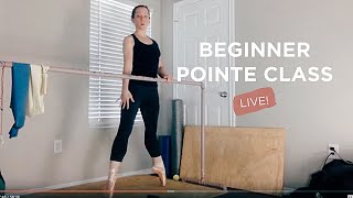 Beginning Pointe Class LIVE  Ballerinas By Night [upl. by Wallis]