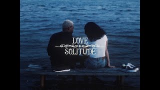 LOVE  SOLITUDE [upl. by Nnov]