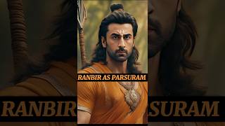 Ranbir Kapoor as Lord Parsuram 🔥🇮🇳ranbirkapoor bollywood shorts [upl. by Nnylyahs389]